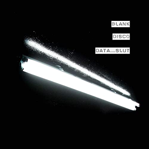Blank Disco-Data Slut EP