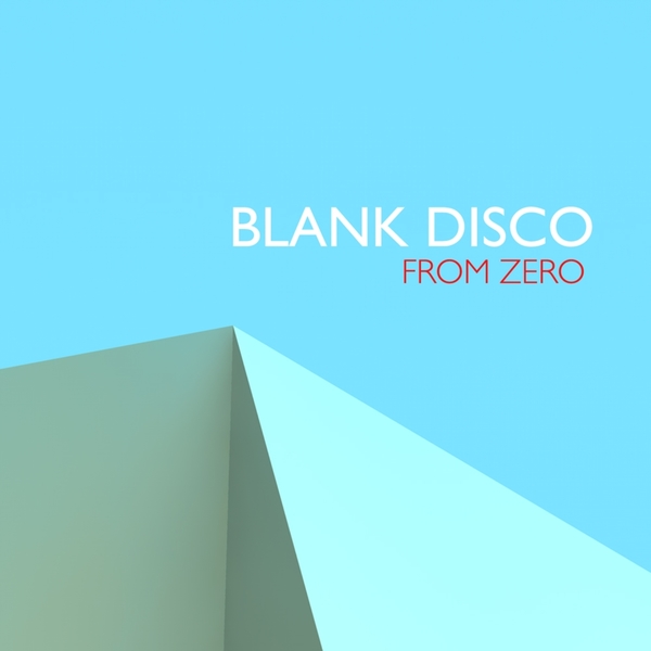 Blank Disco-From Zero