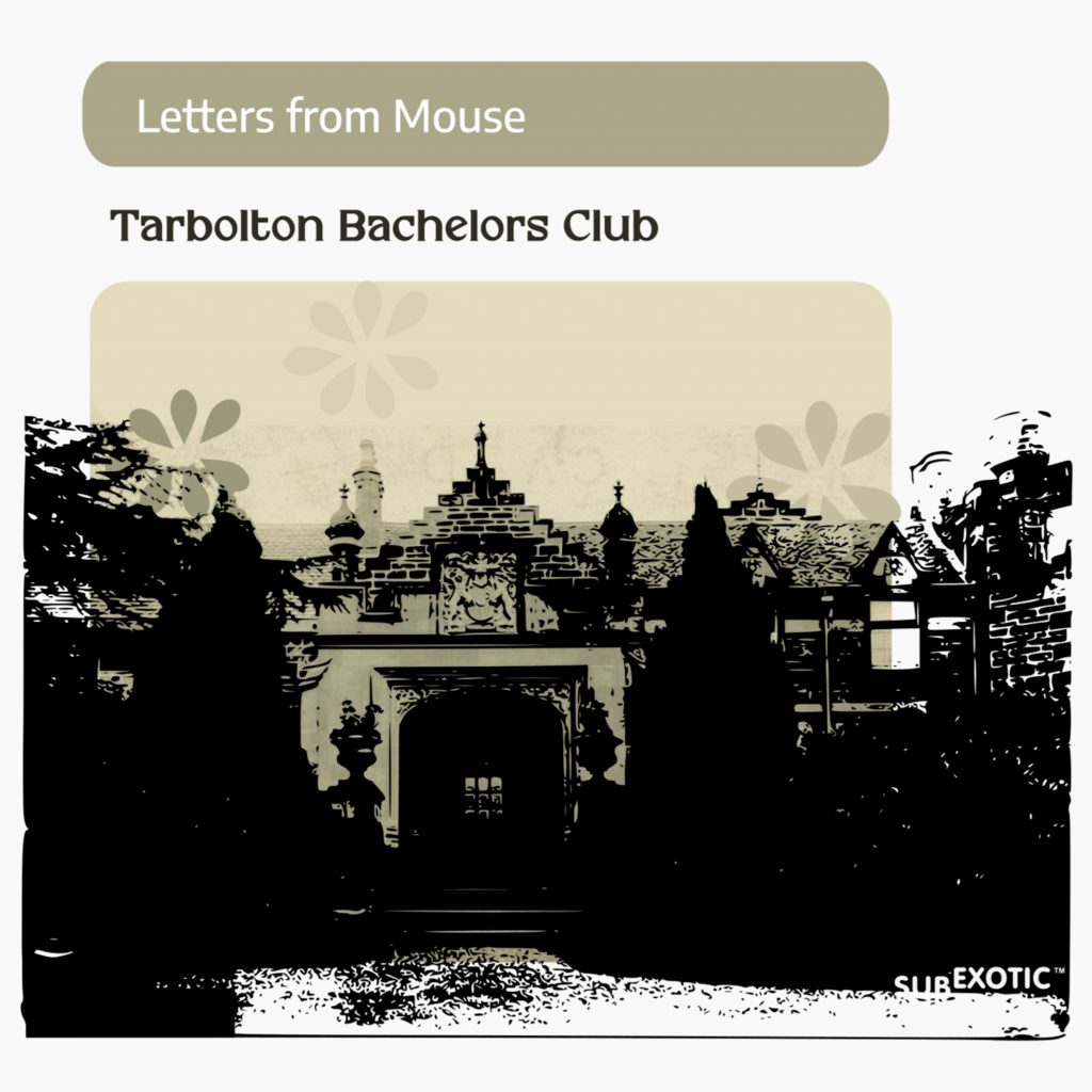 Letters From Mouse-Tarbolton Bachelors Club